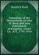 Genealogy of the Descendants of John M. Bush and Jane Osterhoudt of Kingston, Ulster Co., N.Y., 1791-1914, Beatrice Bush 