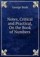 Notes, Critical and Practical, On the Book of Numbers, Bush, George 