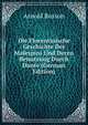 Die Florentinische Geschichte Der Malespini Und Deren Benutzung Durch Dante (German Edition), Arnold Busson 