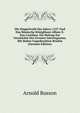 Die Doppelwahl Des Jahres 1257 Und Das Romische Konigthum Alfons X. Von Castilien. Ein Beitrag Zur Geschichte Des Grossen Interregnums. Mit Bisher Ungedruckten Briefen (German Edition), Arnold Busson 