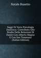 Saggi Di Varia Psicologia Dantesca: Contributo Allo Studio Delle Relazioni Di Dante Con Alberto Magno E Con San Tommaso (Italian Edition), Natale Busetto 