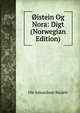 Oistein Og Nora: Digt (Norwegian Edition), Ole Amundson Buslett 