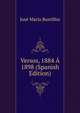 Versos, 1884 A 1898 (Spanish Edition), Jose Maria Bustillos 