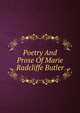 Poetry And Prose Of Marie Radcliffe Butler, 