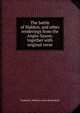 The battle of Maldon, and other renderings from the Anglo-Saxon; together with original verse, Frederick William Louis Butterfield 
