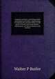 Irrigation manual: containing useful information and tables, appertaining to irrigation by artesian waters, in the states of North and South Dakota, . information, of value to farmers and busines, Walter P Butler 