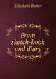 From sketch-book and diary, Elizabeth Butler 