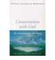Conversations with God: An Uncommon Dialogue 1, Neale Donald Walsch 