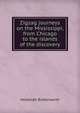 Zigzag journeys on the Mississippi, from Chicago to the islands of the discovery, Hezekiah Butterworth 