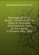 Message of David Butler: Governor of the State of Nebraska, third session, held at the capitol in Omaha, May, 1867, Nebraska Governor 
