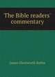 The Bible readers' commentary, James Glentworth Butler 