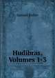 Hudibras, Volumes 1-3, Butler Samuel 