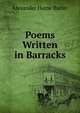 Poems Written in Barracks, Alexander Hume Butler 