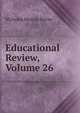 Educational Review, Volume 26, Nicholas Murray Butler 