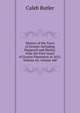 History of the Town of Groton: Including Pepperell and Shirley, from the First Grant of Groton Plantation in 1655, Volume 42; volume 440, Caleb Butler 