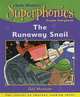Superphonics: Runaway Snail (Purple Reader), Munton, Gill 