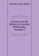 Lectures On the History of Ancient Philosophy, Volume 2, William Archer Butler 
