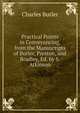 Practical Points in Conveyancing, from the Manuscripts of Butler, Preston, and Bradley, Ed. by S. Atkinson, Charles Butler 