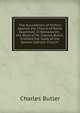 The Accusations of History Against the Church of Rome Examined, in Remarks On . the Work of Mr. Charles Butler, Entitled the 'book of the Roman Catholic Church'., Charles Butler 
