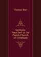 Sermons Preached in the Parish Church of Trentham, Thomas Butt 