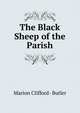 The Black Sheep of the Parish, Marion Clifford- Butler 