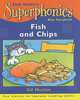Superphonics: Fish and Chips (Blue Reader), Munton, Gill 