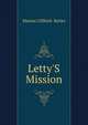 Letty'S Mission, Marion Clifford- Butler 
