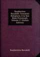 Rambertino Buvalelli: Trovatore Bolognese, E Le Sue Rime Provenzali, Volume 17 (Italian Edition), Rambertino Buvalelli 