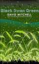 Black Swan Green, David Mitchell 
