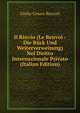 Il Rinvio (Le Renvoi - Die Ruck Und Weiterverweisung) Nel Diritto Internazionale Privato (Italian Edition), Giulio Cesare Buzzati 