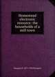 Homestead electronic resource: the households of a mill town, Margaret F. 1877-1952 Byington 