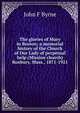 The glories of Mary in Boston; a memorial history of the Church of Our Lady of perpetual help (Mission church) Roxbury, Mass., 1871-1921, John F Byrne 