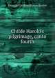 Childe Harold's pilgrimage, canto fourth, Byron, George Gordon Byron, Baron, 1788-1824 