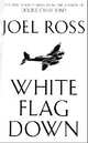 White Flag Down, Д. Росс 