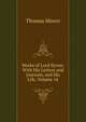 Works of Lord Byron: With His Letters and Journals, and His Life, Volume 16, Thomas Moore 