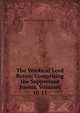 The Works of Lord Byron: Comprising the Suppressed Poems, Volumes 10-11, Byron, George Gordon Byron, Baron, 1788-1824 