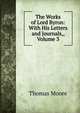 The Works of Lord Byron: With His Letters and Journals,, Volume 3, Thomas Moore 