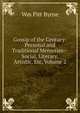 Gossip of the Century: Personal and Traditional Memories--Social, Literary, Artistic, Etc, Volume 2, Wm Pitt Byrne 