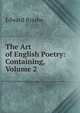 The Art of English Poetry: Containing, Volume 2, Edward Bysshe 