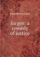 Jurgen: a comedy of justice, Cabell James Branch 