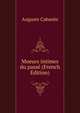 Moeurs intimes du passe (French Edition), Auguste Cabanes 