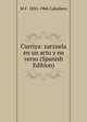 Curriya: zarzuela en un acto y en verso (Spanish Edition), M F. 1835-1906 Caballero 