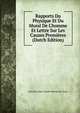 Rapports Du Physique Et Du Moral De L'homme Et Lettre Sur Les Causes Premi?res (Dutch Edition), Antoine Louis Claude Destutt de Tracy 