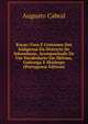 Racas: Usos E Costumes Dos Indigenas Da Districto De Inhambane, Acompanhado De Um Vocabulario Em Shitsua, Guitonga E Shishope (Portuguese Edition), Augusto Cabral 