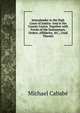 Interpleader in the High Court of Justice: And in the County Courts. Together with Forms of the Summonses, Orders, Affidavits, &C., Used Therein, Michael Cababe 