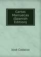 Cartas Marruecas (Spanish Edition), Jose Cadalso 