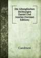 Die Altenglischen Dichtungen Daniel Und Azarias (German Edition), Caedmon 