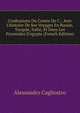 Confessions Du Comte De C.: Avec L'histoire De Ses Voyages En Russie, Turquie, Italie, Et Dans Les Pyramides D'egypte (French Edition), Alessandro Cagliostro 