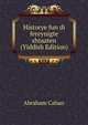 Historye fun di fereynigte shtaaten (Yiddish Edition), Abraham Cahan 