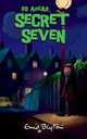 Secret Seven 5. Go Ahead, Secret Seven, Enid Blyton 
